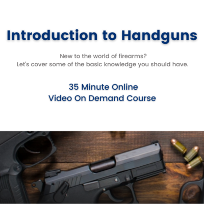 Introduction To Handguns – E-Learning Course